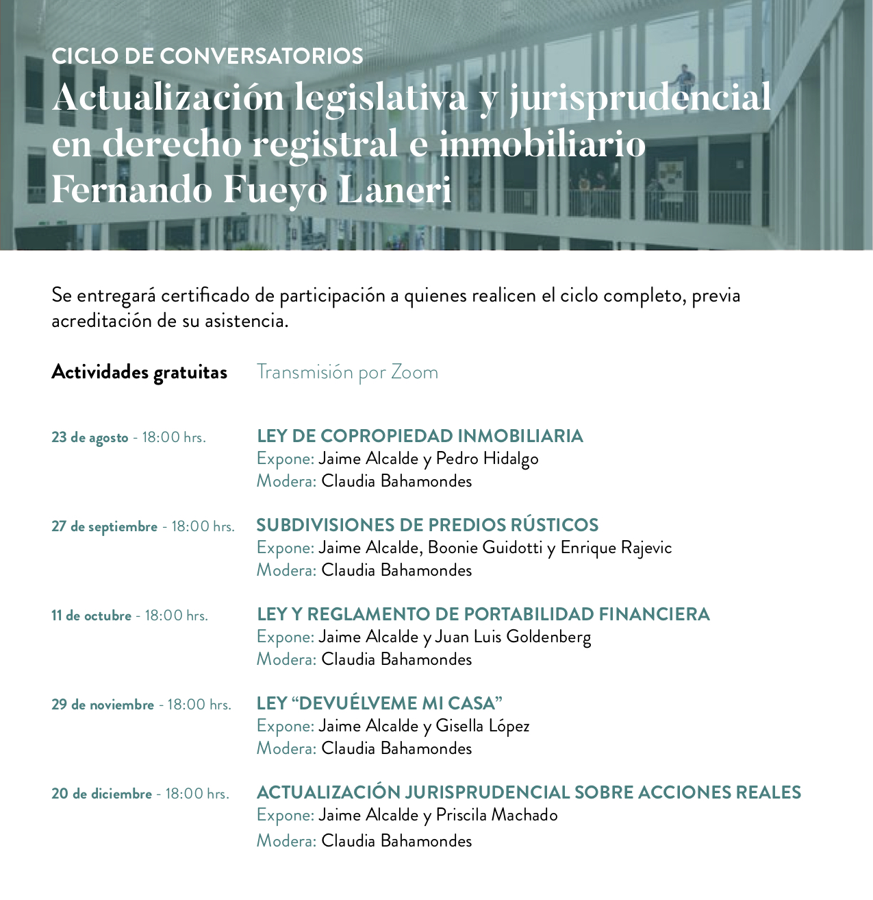 Revisa el ciclo de conversatorios «Actualización legislativa y jurisprudencial en Derecho registral e inmobiliario Fernando Fueyo Laneri»